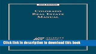 [PDF Kindle] Colorado Real Estate Manual, 2016 Edition Free Books