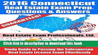 [PDF Kindle] 2016 Connecticut Real Estate Exam Prep Questions and Answers: Study Guide to Passing