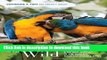 [Download] Parrots of the Wild: A Natural History of the World s Most Captivating Birds Kindle