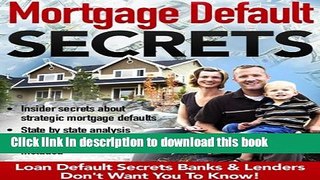 [PDF Kindle] Mortgage Default Secrets Free Download