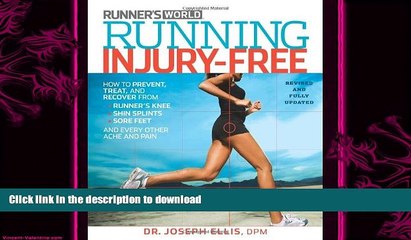 READ book  Running Injury-Free: How to Prevent, Treat, and Recover From Runner s Knee, Shin
