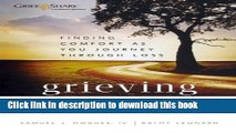 [Popular] Books Grieving with Hope: Finding Comfort as You Journey through Loss Free Online