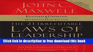[Popular] Books The 21 Irrefutable Laws of Leadership Workbook: Revised and   Updated Full Online