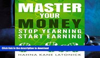 FAVORIT BOOK Master Your Money: Stop Yearning, Start Earning READ PDF FILE ONLINE