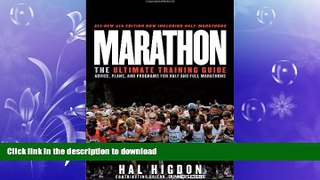 FREE PDF  Marathon: The Ultimate Training Guide: Advice, Plans, and Programs for Half and Full