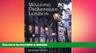 READ book  Walking Dickensian London: Twenty-Five Original Walks Through London s Victorian