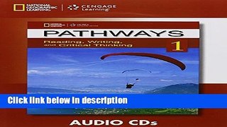 Download Pathways 1: Audio CD: Reading, Writing and Critical Thinking [Online Books]