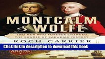 [Popular] Books Montcalm And Wolfe: Two Men Who Forever Changed the Course of Canadian History