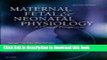 Download Maternal, Fetal, and Neonatal Physiology: A Clinical Perspective E-Book Free