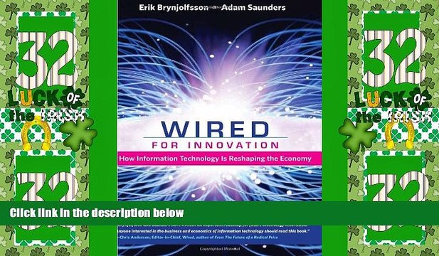 Big Deals Wired for Innovation: How Information Technology Is Reshaping the Economy (MIT Press)