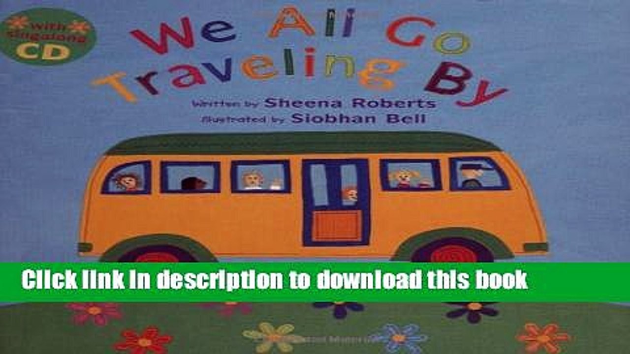 [Download] We All Go Traveling By PB w CD (Sing Along With Fred Penner) Hardcover Online