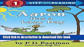 [Download] Aaron Has a Lazy Day (Step into Reading) Hardcover Online