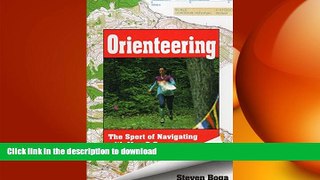 Free [PDF] Downlaod  Orienteering: The Sport of Navigating with Map   Compass  FREE BOOOK ONLINE