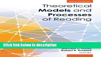 [PDF] Theoretical Models and Processes of Reading Ebook Online