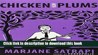 [Download] Chicken with Plums (Pantheon Graphic Novels) Kindle Online