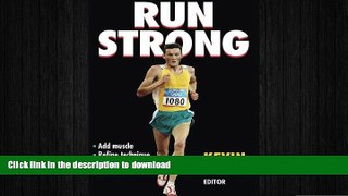 FREE DOWNLOAD  Run Strong  FREE BOOOK ONLINE