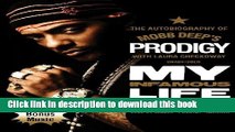 [Download] My Infamous Life: The Autobiography of Mobb Deep s Prodigy Paperback Online