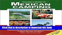 [Popular] Travelers Guide to Mexican Camping: Explore Mexico and Belize with Your RV or Tent