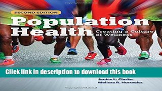 [Popular] Books Population Health: Creating a Culture of Wellness Free Online