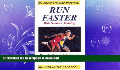 FREE DOWNLOAD  Run Faster With Isometric Training  DOWNLOAD ONLINE