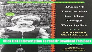 [Download] Don t Let s Go to the Dogs Tonight: An African Childhood Kindle Collection