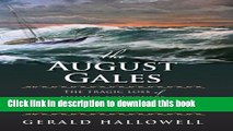 [Popular] Books August Gales, The: The Tragic Loss of Fishing Schooners in the North Atlantic 1926