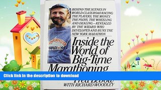 FREE DOWNLOAD  Inside the World of Big-Time Marathoning READ ONLINE