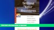 FAVORIT BOOK Selling Your Business: Guides to Help Taxpayers Make Decisions Throughout the Year to