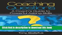 [Download] Coaching Questions: A Coach s Guide to Powerful Asking Skills Kindle Collection