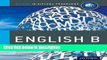 [PDF] IB English B: Course Book: Oxford IB Diploma Program Book Online