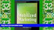 Big Deals  Mobilized Marketing: How to Drive Sales, Engagement, and Loyalty Through Mobile
