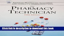 [Popular] Books The Pharmacy Technician (American Pharmacists Association Basic Pharmacy