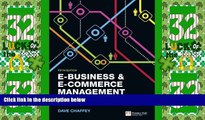 Big Deals  E-Business and E-Commerce Management: Strategy, Implementation and Practice (5th