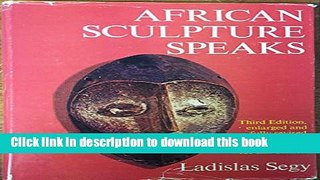[Download] African sculpture speaks Paperback Free