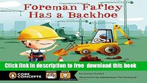 [Download] Foreman Farley Has a Backhoe (Penguin Core Concepts) Paperback Online