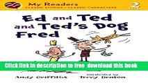 [Download] Ed And Ted And Ted s Dog Fred (Turtleback School   Library Binding Edition) (My Readers