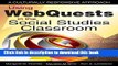 [Download] Using WebQuests in the Social Studies Classroom: A Culturally Responsive Approach