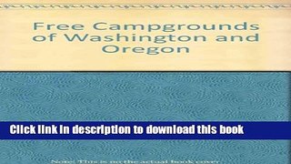 [Popular] Free Campgrounds of Washington and Oregon Paperback Free