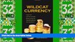 Big Deals  Wildcat Currency: How the Virtual Money Revolution Is Transforming the Economy  Free