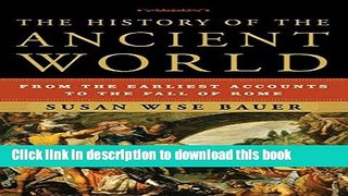[Popular] Books History of the Ancient World: From The Earliest Accounts To The Fall Of Rome Full