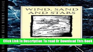 [Download] Wind, Sand and Stars (Harvest Book) Hardcover Free
