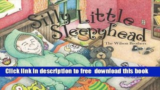 [Download] Silly Little Sleepyhead Paperback Collection