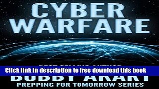 [Download] Cyber Warfare (Prepping For Tomorrow Book 3) Paperback Free