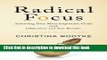 [Download] Radical Focus: Achieving Your Most Important Goals with Objectives and Key Results