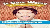 [Download] It Gets Worse: A Collection of Essays Paperback Free