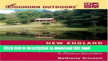 [Popular] Foghorn Outdoors New England Cabins and Cottages: Great Lodgings with Easy Access to