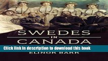 [Download] Swedes in Canada: Invisible Immigrants Paperback Collection