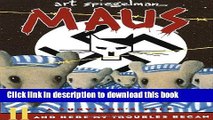 [Download] Maus II: A Survivor s Tale: And Here My Troubles Began (Pantheon Graphic Novels) Kindle
