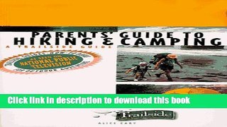 [Popular] A Trailside Guide: Parents  Guide to Hiking and Camping (Trailside Guides) Hardcover Free