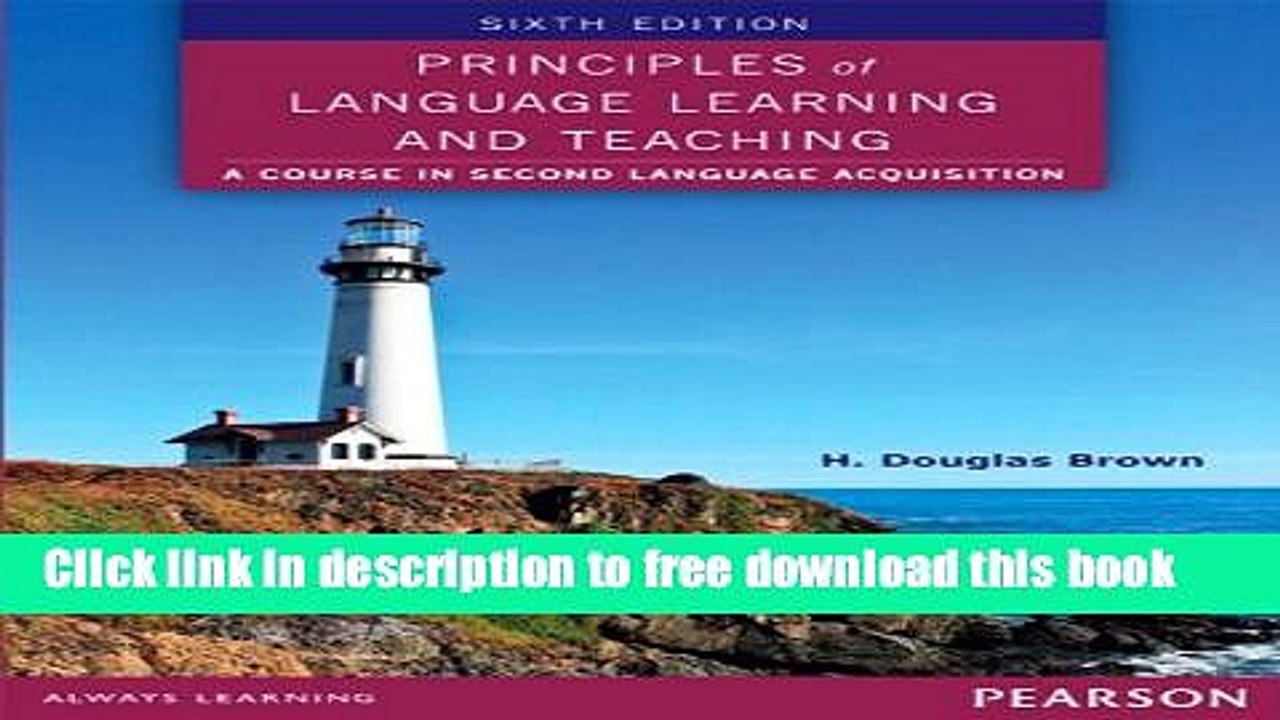 [Popular] Books Principles of Language Learning and Teaching (6th Edition) Full Online